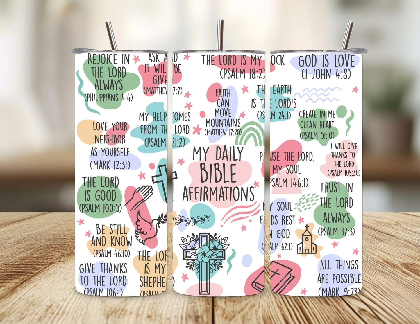 My Daily Bible Verse Affirmations Christian Tumbler – 600ml / 20oz