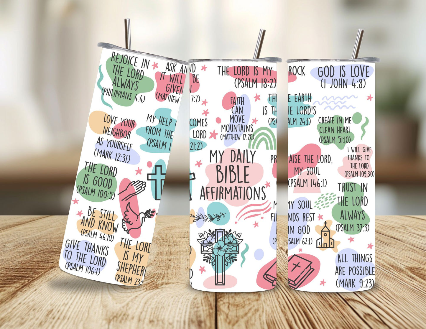 My Daily Bible Verse Affirmations Christian Tumbler – 600ml / 20oz
