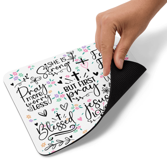 But First Pray Mouse Pad