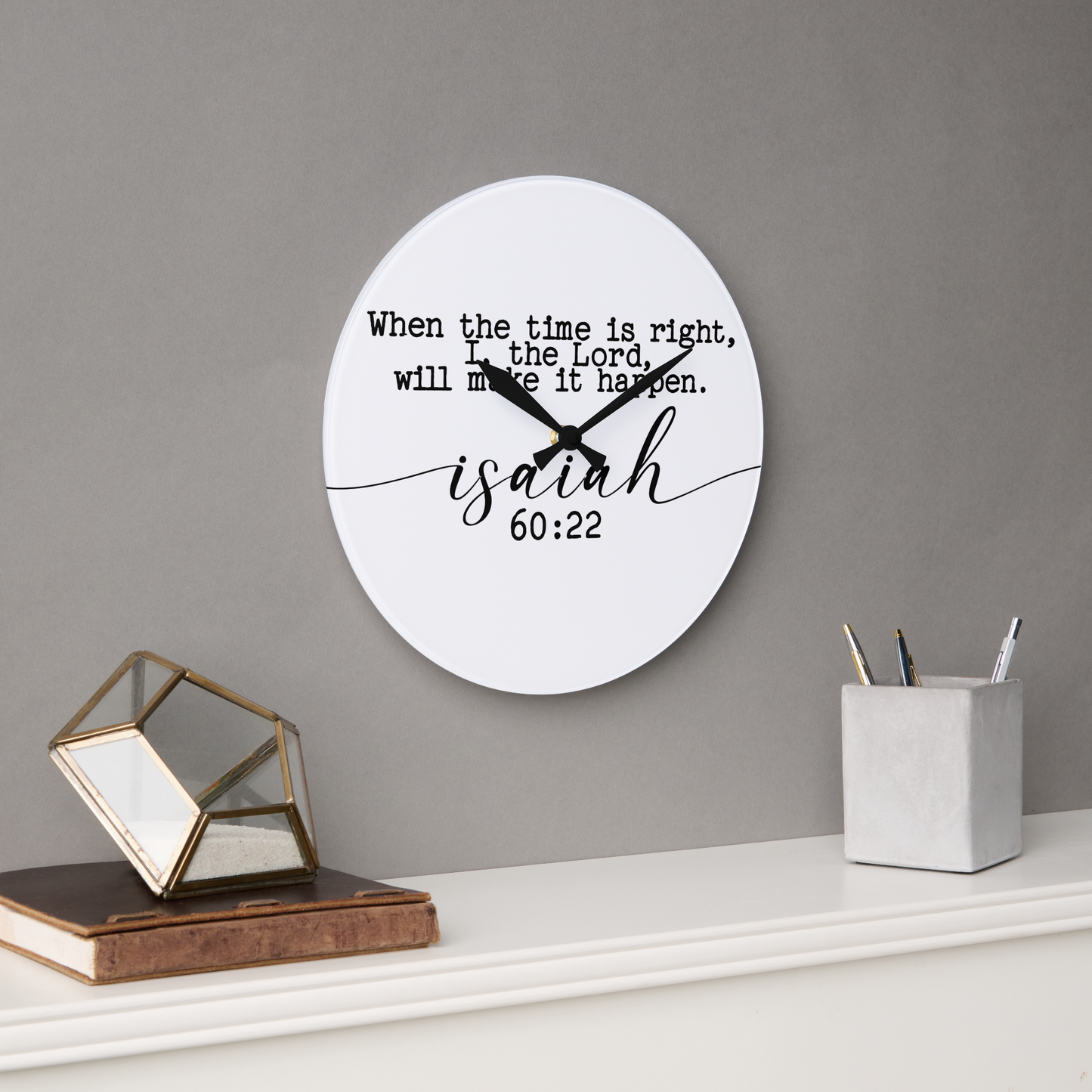 When The Time Is Right Clock