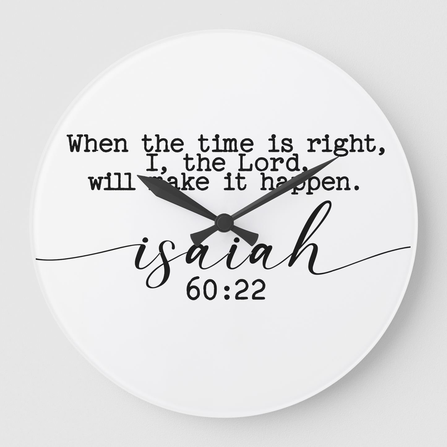 When The Time Is Right Clock