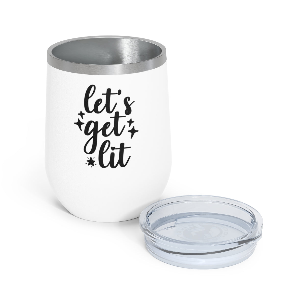 Let's Get Lit Wine Tumbler
