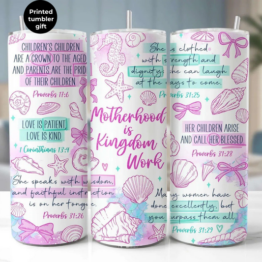 Motherhood is Kingdom Work Christian Tumbler - 600ml/20oz